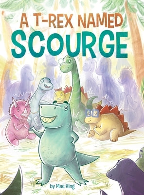 A T-Rex Named Scourge by King, Mac