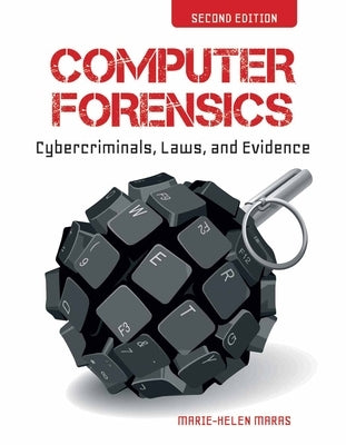 Computer Forensics 2e by Maras, Marie-Helen