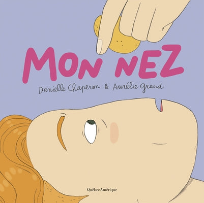 Mon Nez by Chaperon, Danielle