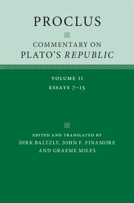 Proclus: Commentary on Plato's 'Republic' by Baltzly, Dirk