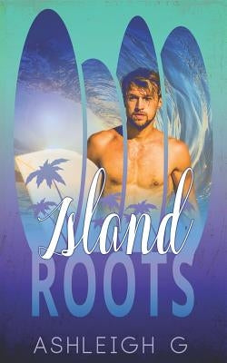 Island Roots by Bester, Tamsyn