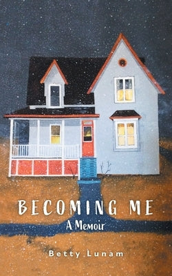 Becoming Me by Lunam, Betty