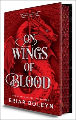 On Wings of Blood (Deluxe Limited Edition) by Boleyn, Briar