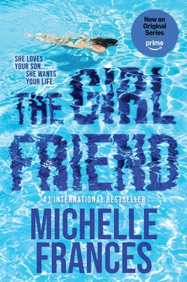 The Girlfriend by Frances, Michelle