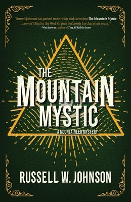 The Mountain Mystic by Johnson, Russell W.