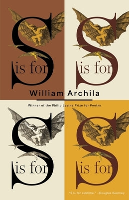 S Is for by Archila, William