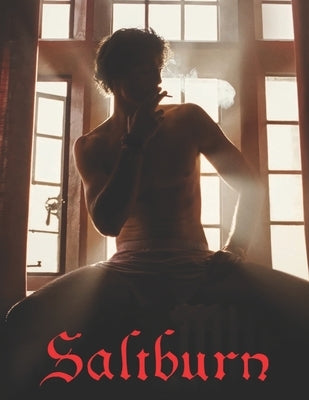 Saltburn: Screenplay by Tumba, Mehmet