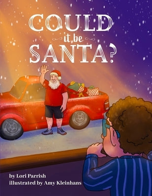 Could It Be Santa? by Parrish, Lori