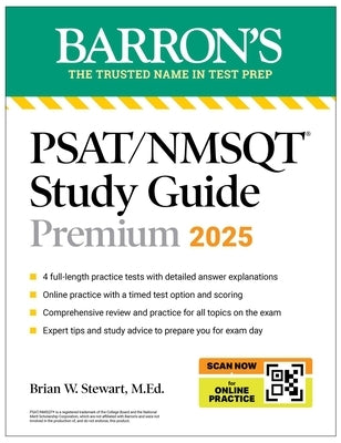Psat/NMSQT Premium Study Guide: 2025: 2 Practice Tests + Comprehensive Review + 200 Online Drills by Stewart, Brian W.