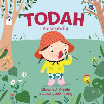 Todah: I Am Grateful by Orrelle, Michelle A.