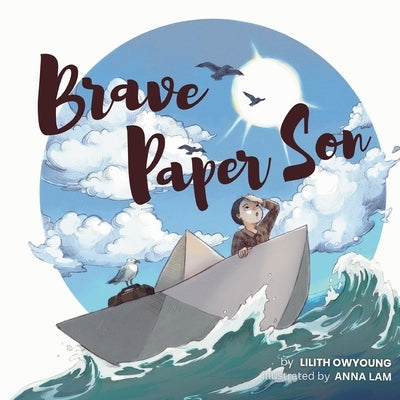 Brave Paper Son by Owyoung, Lilith