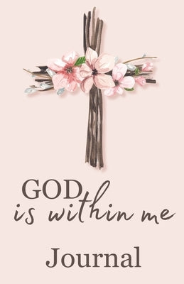 God is within me journal by Johnson, Shai
