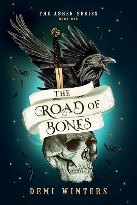 The Road of Bones: a Viking Fantasy Romance by Winters, Demi