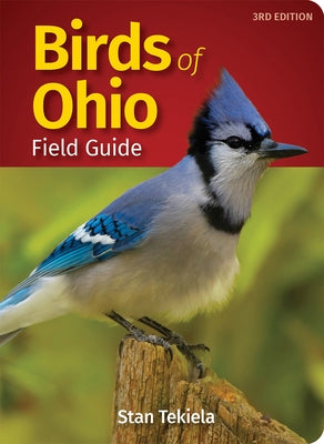 Birds of Ohio Field Guide by Tekiela, Stan