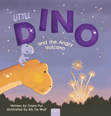 Little Dino and the Angry Volcano by Put, Diane