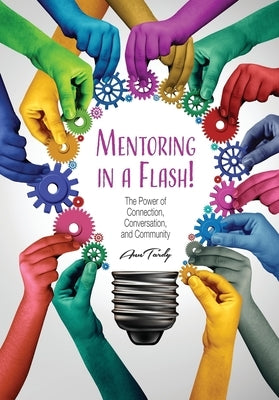 Mentoring in a Flash! by Tardy, Ann