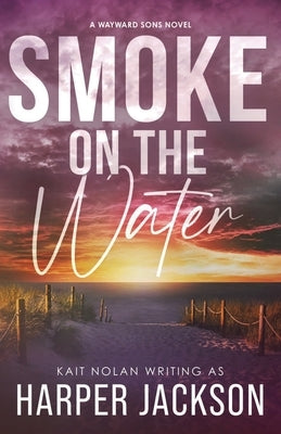Smoke on the Water by Jackson, Harper