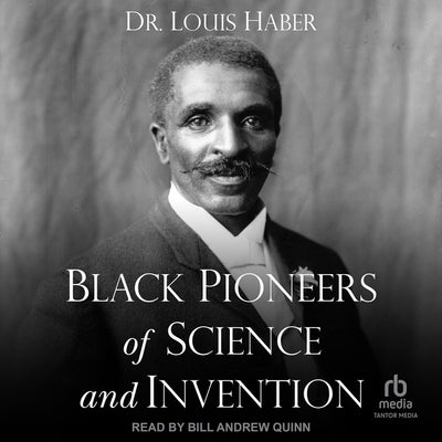 Black Pioneers of Science and Invention by Haber, Louis