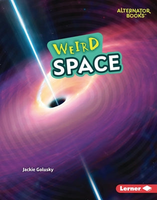 Weird Space by Golusky, Jackie