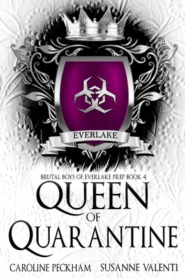 Queen of Quarantine by Peckham, Caroline