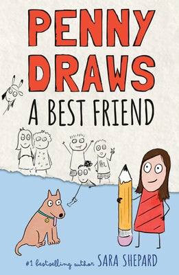 Penny Draws a Best Friend by Shepard, Sara