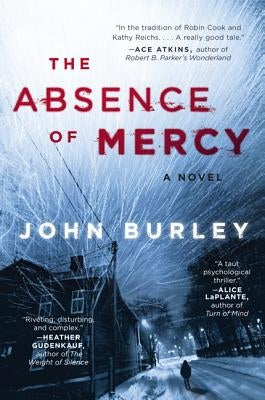 The Absence of Mercy by Burley, John