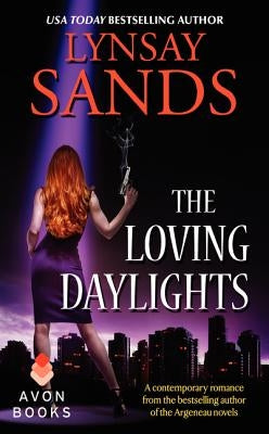The Loving Daylights by Sands, Lynsay