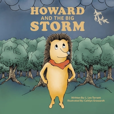 Howard And The Big Storm by Tarrant, L. Lee