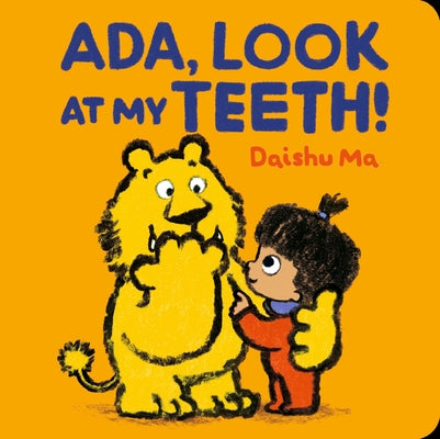 Ada, Look at My Teeth! by Ma, Daishu