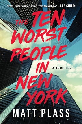 The Ten Worst People in New York by Plass, Matt