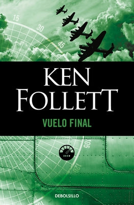 Vuelo Final / Hornet Flight by Follett, Ken