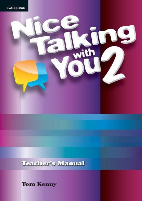 Nice Talking with You Level 2 Teacher's Manual by Kenny, Tom