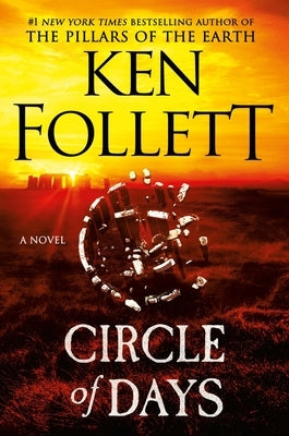 Circle of Days by Follett, Ken