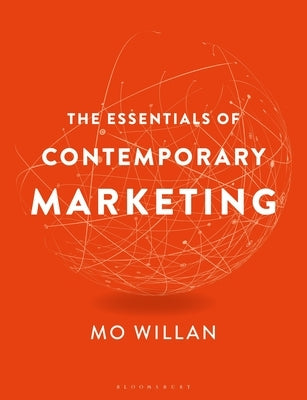 The Essentials of Contemporary Marketing by Willan, Mo