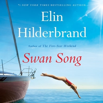 Swan Song by Hilderbrand, Elin