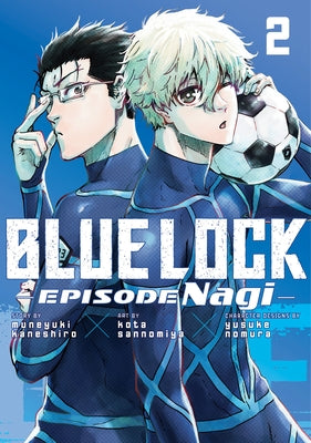 Blue Lock: Episode Nagi 2 by Sannomiya, Kota