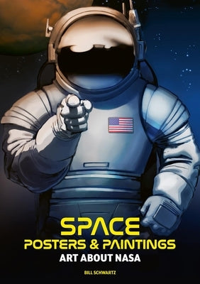 Space Posters & Paintings by Schwarz, Bill