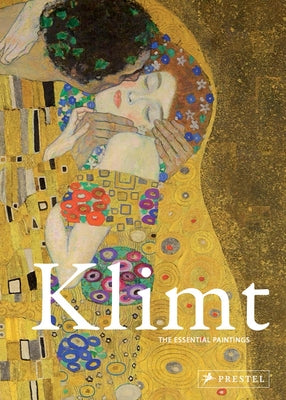 Klimt: The Essential Paintings by Mettais, Val&#233;rie