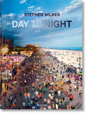 Stephen Wilkes. Day to Night by Rexer, Lyle