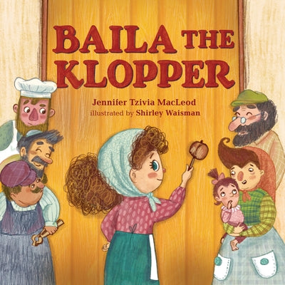 Baila the Klopper by MacLeod, Jennifer Tzivia