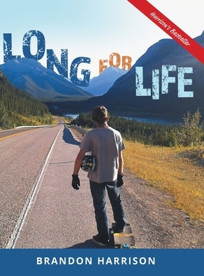 Long For Life by Harrison, Brandon