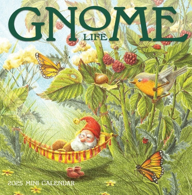 Gnome Life Mini Wall Calendar 2025 by Workman Calendars