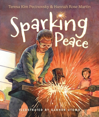 Sparking Peace by Kim Pecinovsky, Teresa