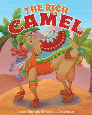 The Rich Camel by 