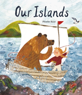 Our Islands by Roze, Phoebe