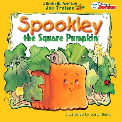 The Legend of Spookley the Square Pumpkin by Troiano, Joe