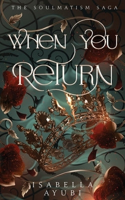 When You Return by Ayubi, Isabella