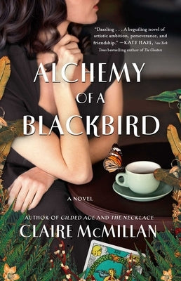Alchemy of a Blackbird by McMillan, Claire