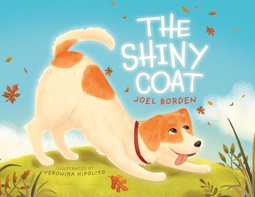 The Shiny Coat by Borden, Joel