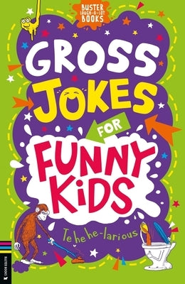 Gross Jokes for Funny Kids by Panton, Gary